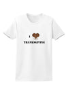 I Heart Thanksgiving Turkey Leg Womens T-Shirt-Womens T-Shirt-TooLoud-White-X-Small-Davson Sales