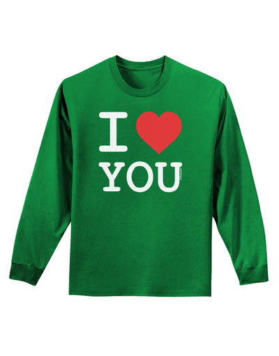 I Heart You Adult Long Sleeve Dark T-Shirt-TooLoud-Kelly-Green-Small-Davson Sales