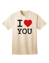 I Heart You Premium Adult T-Shirt - Express Your Affection in Style-Mens T-shirts-TooLoud-Natural-Small-Davson Sales