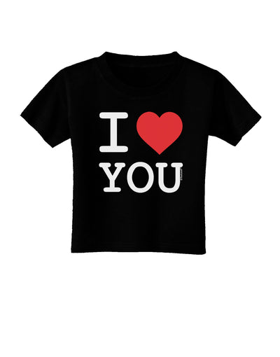 I Heart You Toddler T-Shirt Dark-Toddler T-Shirt-TooLoud-Black-2T-Davson Sales