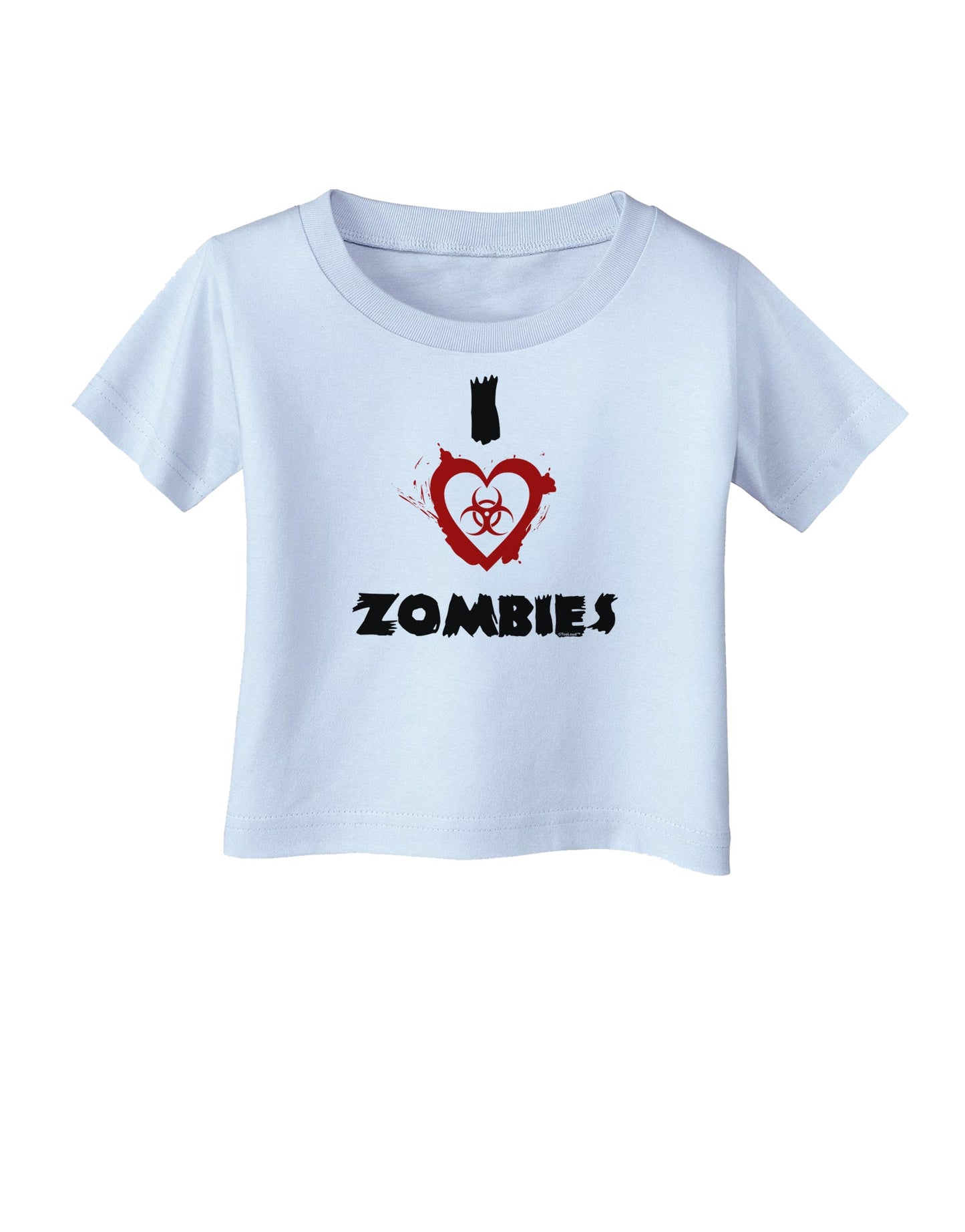 I Heart Zombies - Bio Hazard Heart Infant T-Shirt-Infant T-Shirt-TooLoud-Light-Blue-06-Months-Davson Sales