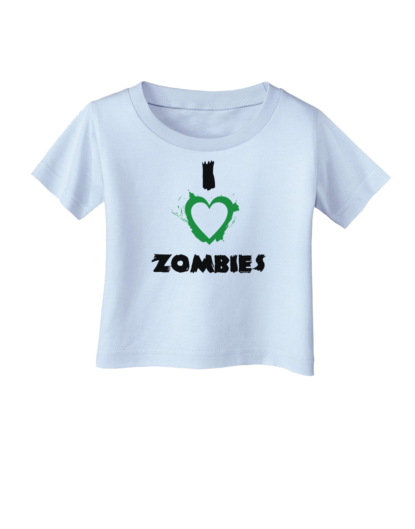 I Heart Zombies - Bloody Heart Green Infant T-Shirt-Infant T-Shirt-TooLoud-Light-Blue-06-Months-Davson Sales