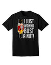 I Just Wanna Bust A Nut Nutcracker Adult Dark T-Shirt-Mens T-Shirt-TooLoud-Black-Small-Davson Sales