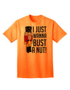 I Just Wanna Bust A Nut Nutcracker Adult T-Shirt-Mens T-Shirt-TooLoud-Neon-Orange-Small-Davson Sales