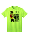 I Just Wanna Bust A Nut Nutcracker Adult T-Shirt-Mens T-Shirt-TooLoud-Neon-Green-Small-Davson Sales