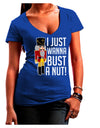 I Just Wanna Bust A Nut Nutcracker Womens V-Neck Dark T-Shirt-Womens V-Neck T-Shirts-TooLoud-Royal-Blue-Juniors Fitted Small-Davson Sales