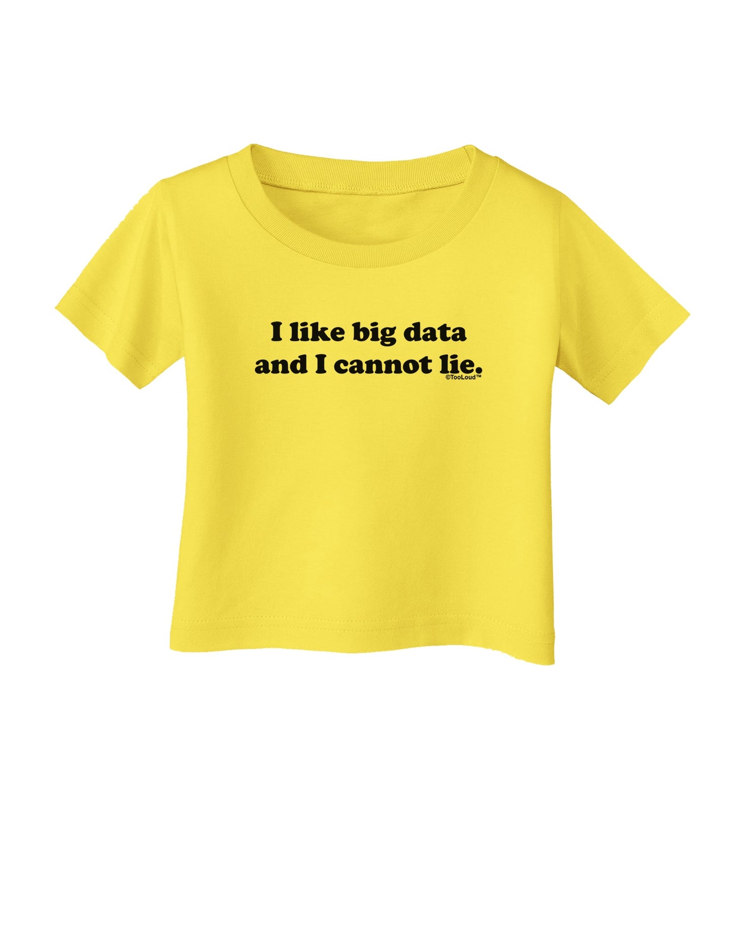 I Like Big Data Infant T-Shirt by TooLoud-Infant T-Shirt-TooLoud-Yellow-06-Months-Davson Sales