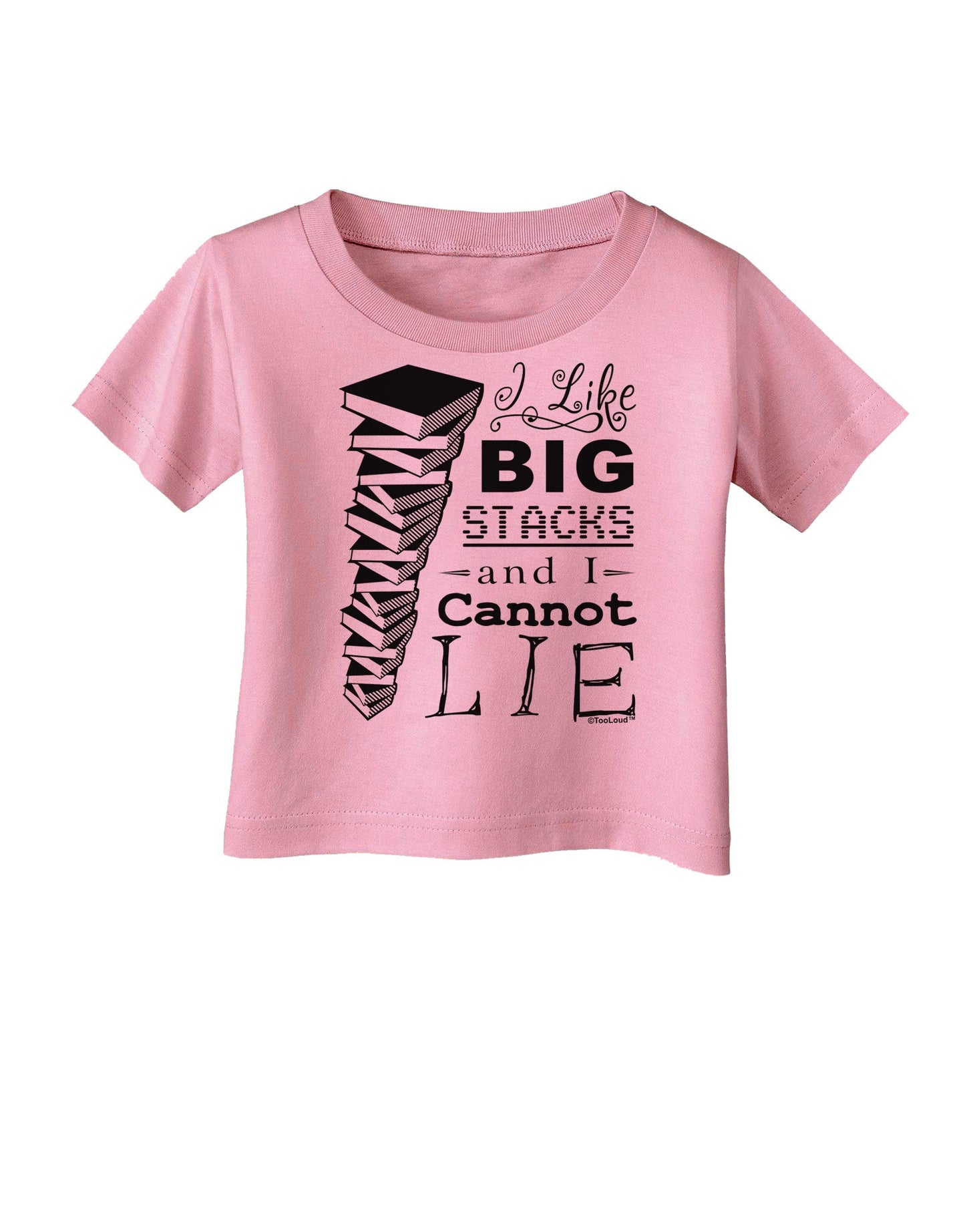 I Like Big Stacks -of books- Infant T-Shirt-Infant T-Shirt-TooLoud-Candy-Pink-06-Months-Davson Sales
