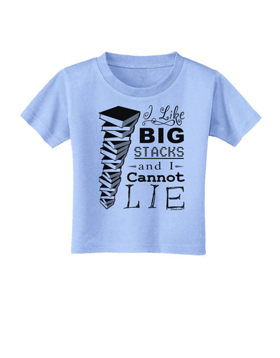 I Like Big Stacks -of books- Toddler T-Shirt-Toddler T-Shirt-TooLoud-Aquatic-Blue-2T-Davson Sales