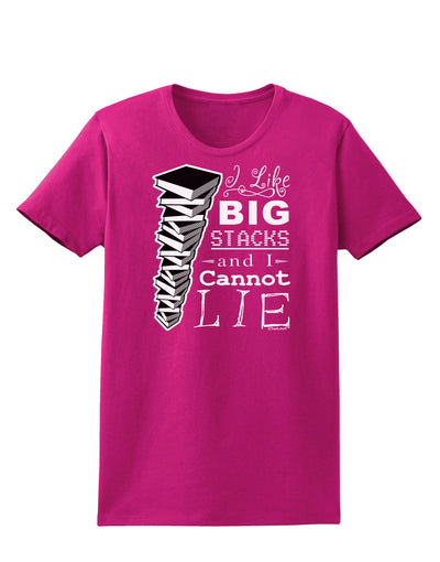 I Like Big Stacks -of books- Womens Dark T-Shirt-TooLoud-Hot-Pink-Small-Davson Sales