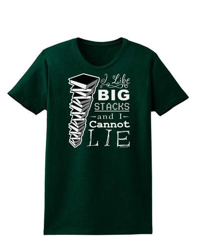 I Like Big Stacks -of books- Womens Dark T-Shirt-TooLoud-Forest-Green-Small-Davson Sales