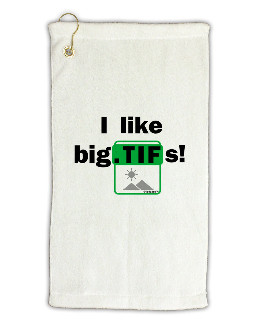 I Like Big Tifs Micro Terry Gromet Golf Towel 16 x 25 inch by TooLoud-Golf Towel-TooLoud-White-Davson Sales