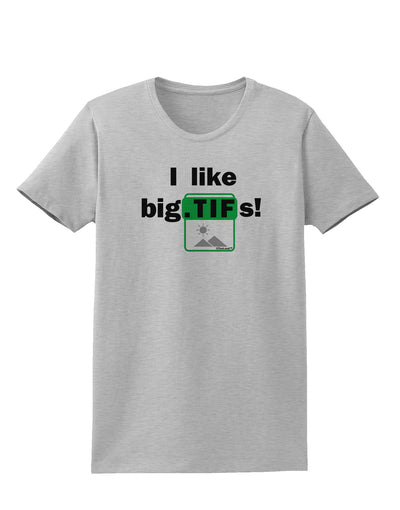 I Like Big Tifs Womens T-Shirt-Womens T-Shirt-TooLoud-AshGray-X-Small-Davson Sales