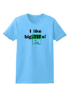 I Like Big Tifs Womens T-Shirt-Womens T-Shirt-TooLoud-Aquatic-Blue-X-Small-Davson Sales