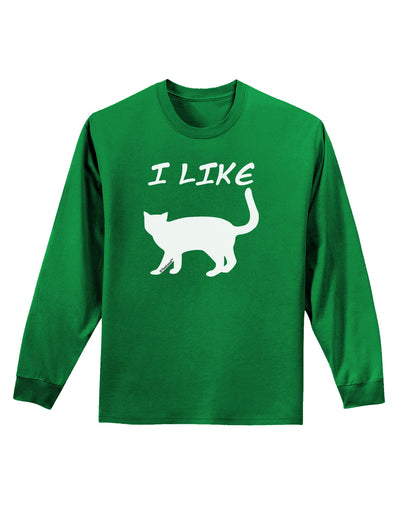 I Like Cat Silhouette Design Adult Long Sleeve Dark T-Shirt by TooLoud-TooLoud-Kelly-Green-Small-Davson Sales