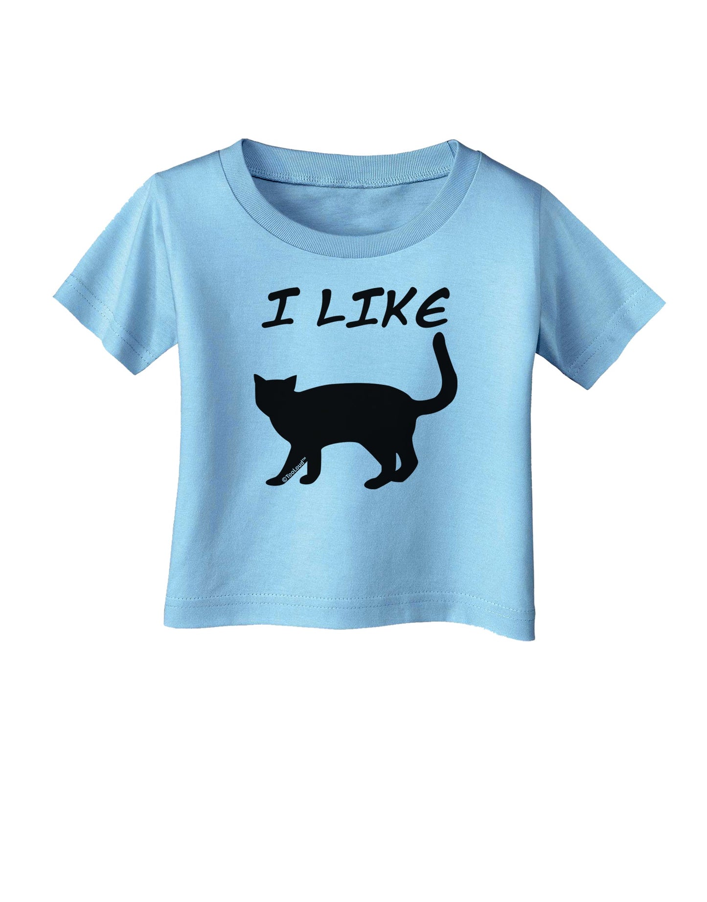I Like Cat Silhouette Design Infant T-Shirt by TooLoud-Infant T-Shirt-TooLoud-Aquatic-Blue-06-Months-Davson Sales