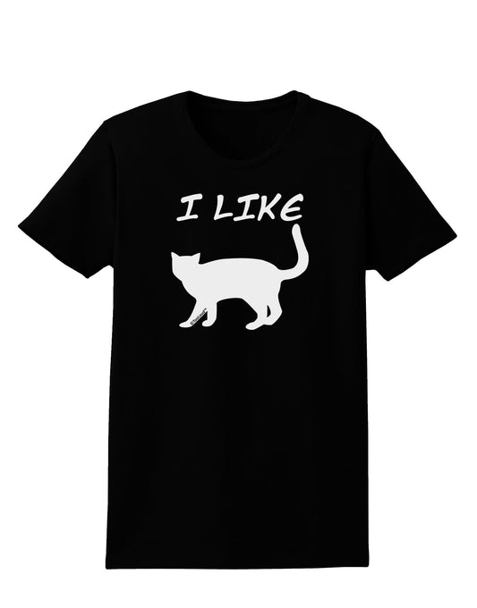 I Like Cat Silhouette Design Womens Dark T-Shirt by TooLoud-Womens T-Shirt-TooLoud-Black-X-Small-Davson Sales