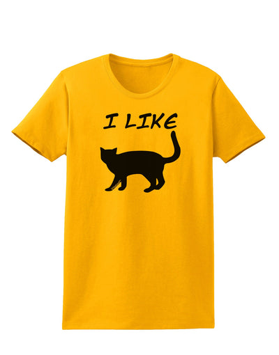 I Like Cat Silhouette Design Womens T-Shirt by TooLoud-Womens T-Shirt-TooLoud-Gold-X-Small-Davson Sales