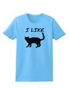 I Like Cat Silhouette Design Womens T-Shirt by TooLoud-Womens T-Shirt-TooLoud-Aquatic-Blue-X-Small-Davson Sales