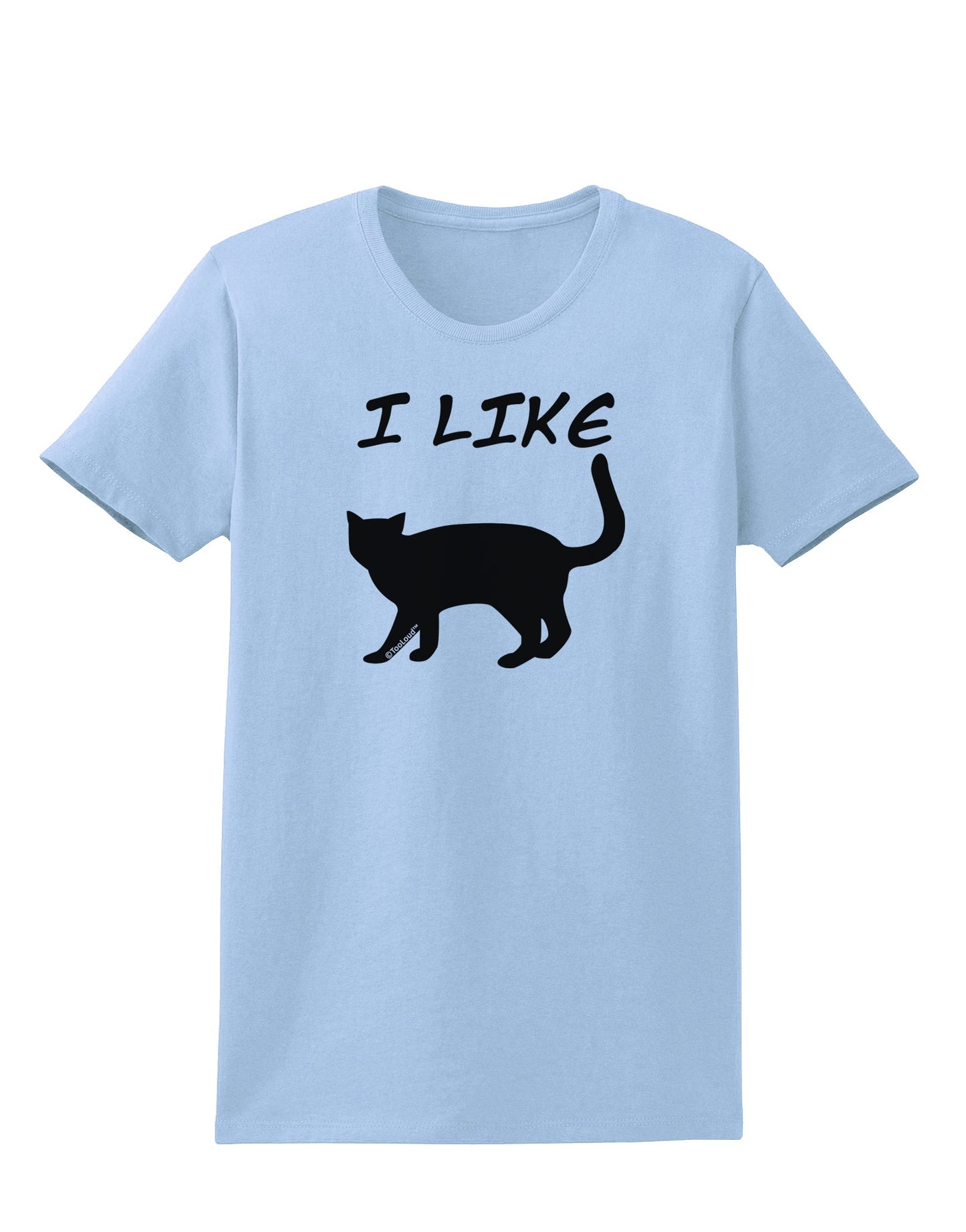 I Like Cat Silhouette Design Womens T-Shirt by TooLoud-Womens T-Shirt-TooLoud-Light-Blue-X-Small-Davson Sales