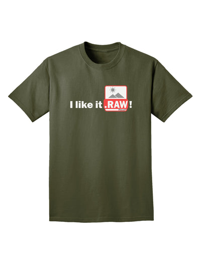 I Like It RAW Adult Dark T-Shirt-Mens T-Shirt-TooLoud-Military-Green-Small-Davson Sales