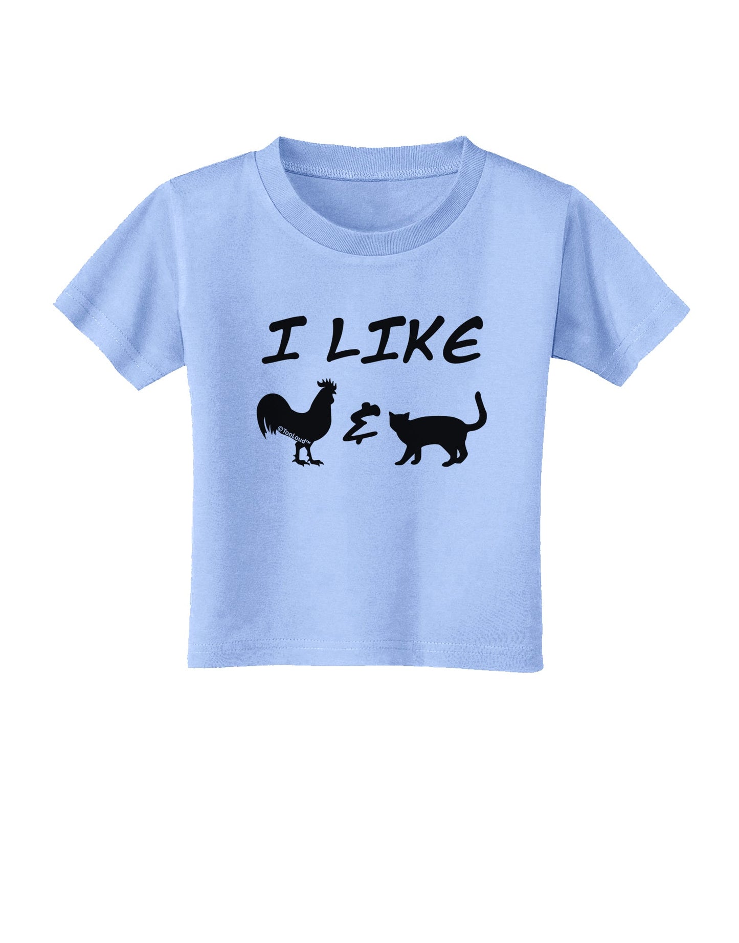 I Like Rooster & Cat Silhouette Toddler T-Shirt by TooLoud-Toddler T-Shirt-TooLoud-Aquatic-Blue-2T-Davson Sales