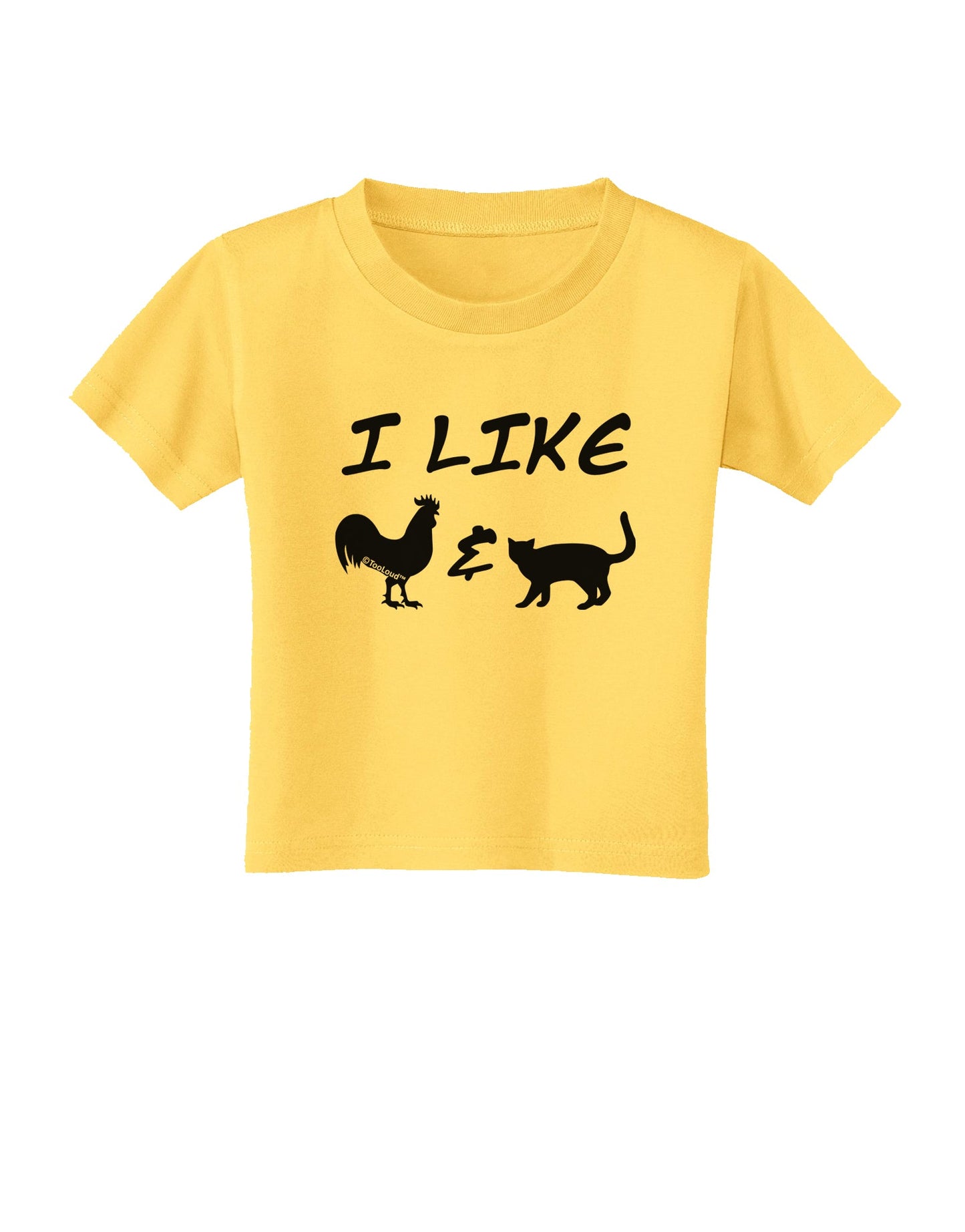 I Like Rooster & Cat Silhouette Toddler T-Shirt by TooLoud-Toddler T-Shirt-TooLoud-Yellow-2T-Davson Sales