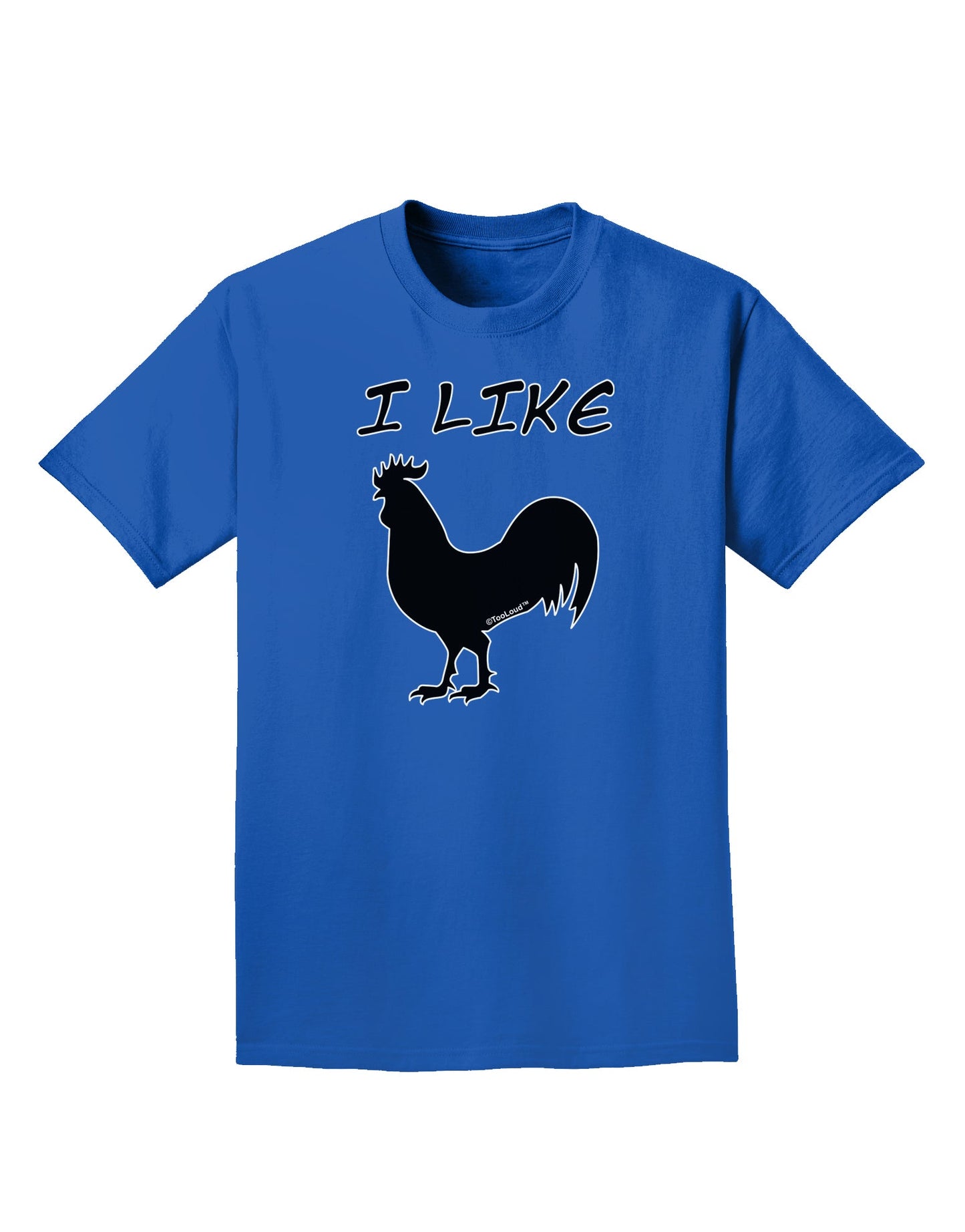 I Like Rooster Silhouette - Funny Adult Dark T-Shirt by TooLoud-Mens T-Shirt-TooLoud-Royal-Blue-Small-Davson Sales