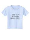 I Like to Drink and Pass Out Just Like My Dad Toddler T-Shirt-Toddler T-Shirt-TooLoud-Light-Blue-2T-Davson Sales