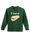 I Love Burritos - Funny Food Adult Long Sleeve Dark T-Shirt-TooLoud-Dark-Green-Small-Davson Sales