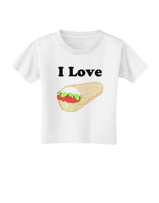 I Love Burritos - Funny Food Toddler T-Shirt-Toddler T-Shirt-TooLoud-White-2T-Davson Sales