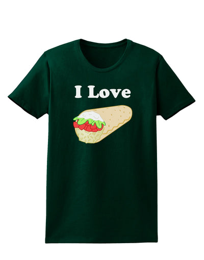 I Love Burritos - Funny Food Womens Dark T-Shirt-Womens T-Shirt-TooLoud-Forest-Green-Small-Davson Sales