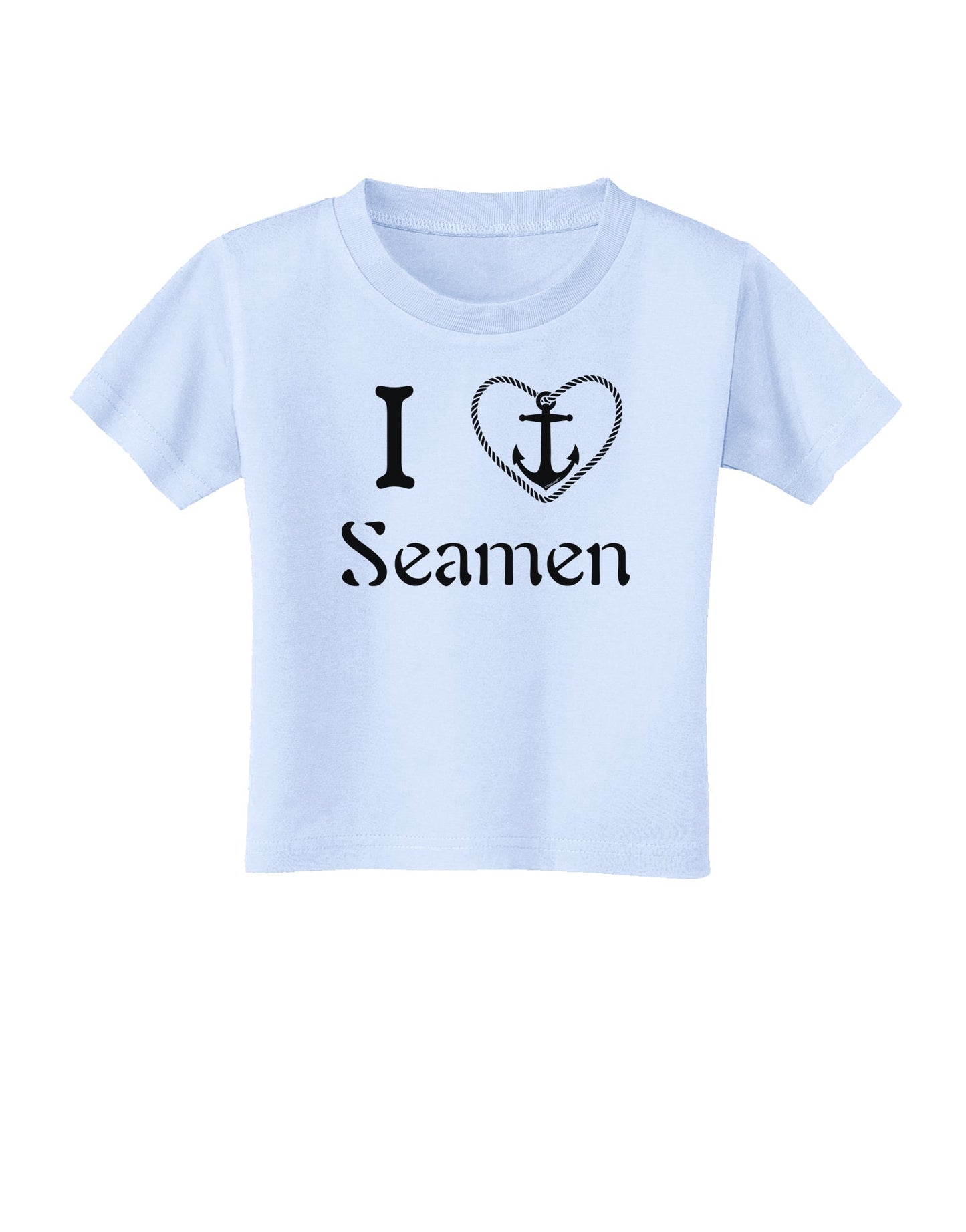 I Love Heart Anchor Seamen Toddler T-Shirt-Toddler T-Shirt-TooLoud-Light-Blue-2T-Davson Sales