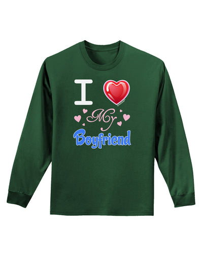 I Love Heart My Boyfriend Adult Long Sleeve Dark T-Shirt-TooLoud-Dark-Green-Small-Davson Sales