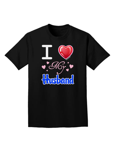 I Love Heart My Husband Adult Dark T-Shirt-Mens T-Shirt-TooLoud-Black-Small-Davson Sales