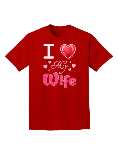 I Love Heart My Wife Adult Dark T-Shirt-Mens T-Shirt-TooLoud-Red-Small-Davson Sales