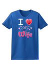 I Love Heart My Wife Womens Dark T-Shirt-TooLoud-Royal-Blue-X-Small-Davson Sales