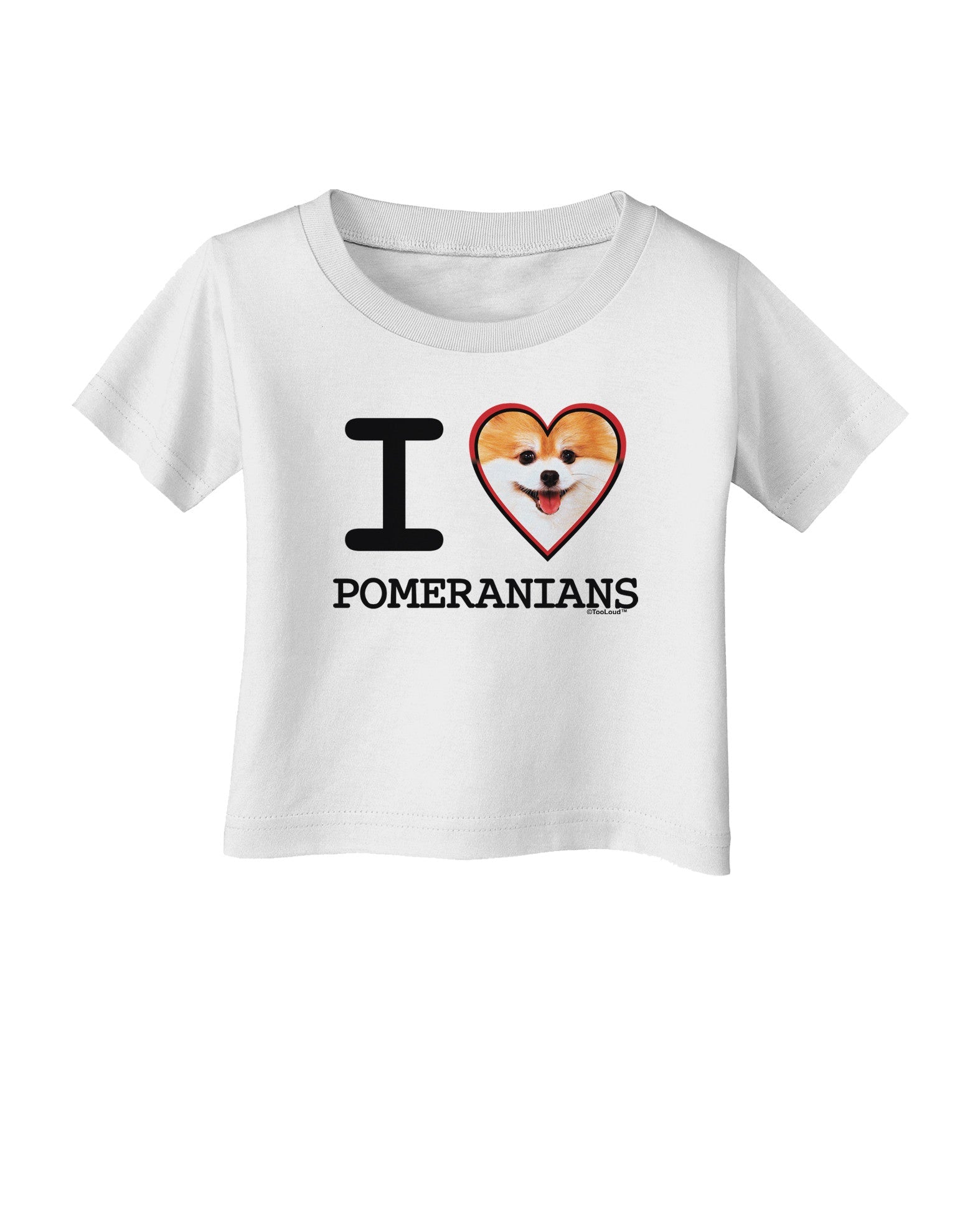 I Love Heart Pomeranians Infant T-Shirt-Infant T-Shirt-TooLoud-White-06-Months-Davson Sales