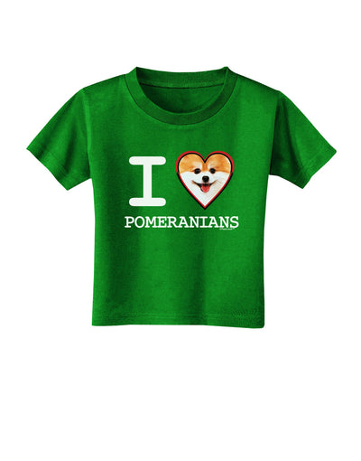 I Love Heart Pomeranians Toddler T-Shirt Dark-Toddler T-Shirt-TooLoud-Clover-Green-2T-Davson Sales