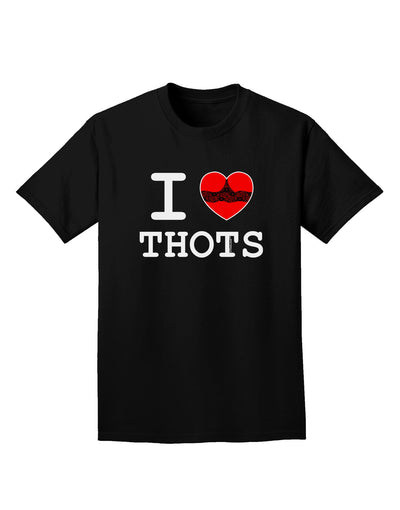 I Love Heart THOTS Adult Dark T-Shirt-Mens T-Shirt-TooLoud-Black-Small-Davson Sales