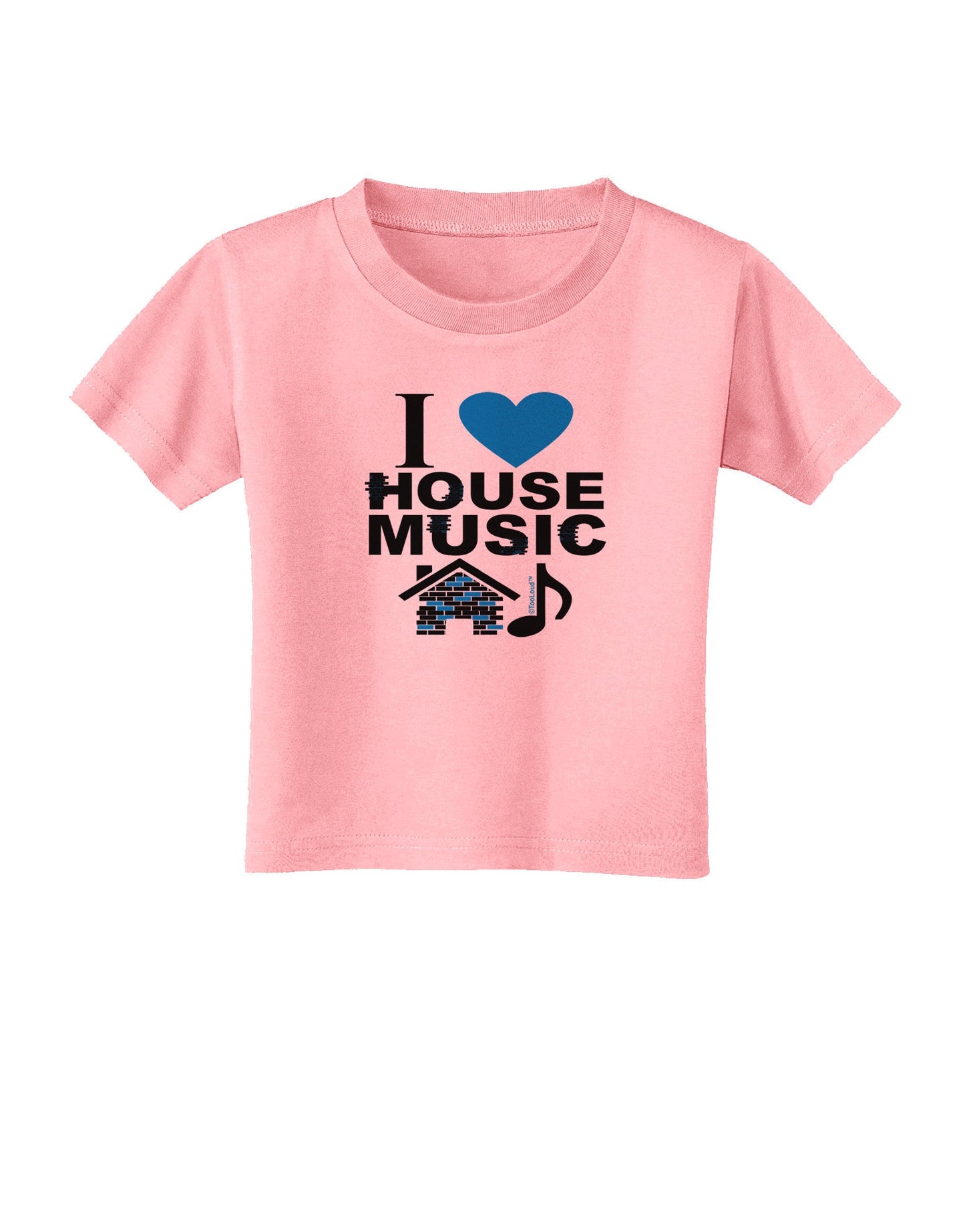 I Love House Blue Toddler T-Shirt-Toddler T-Shirt-TooLoud-Candy-Pink-2T-Davson Sales