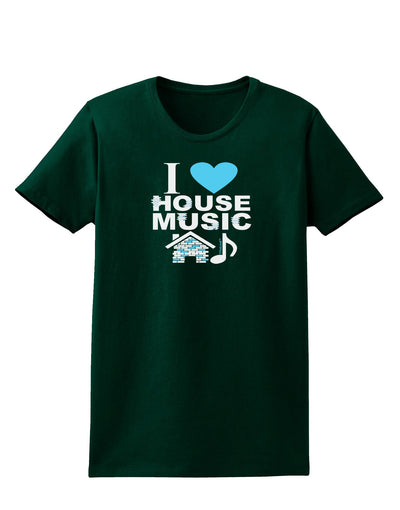 I Love House Blue Womens Dark T-Shirt-TooLoud-Forest-Green-Small-Davson Sales