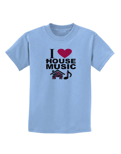 I Love House Pink Childrens T-Shirt-Childrens T-Shirt-TooLoud-Light-Blue-X-Small-Davson Sales