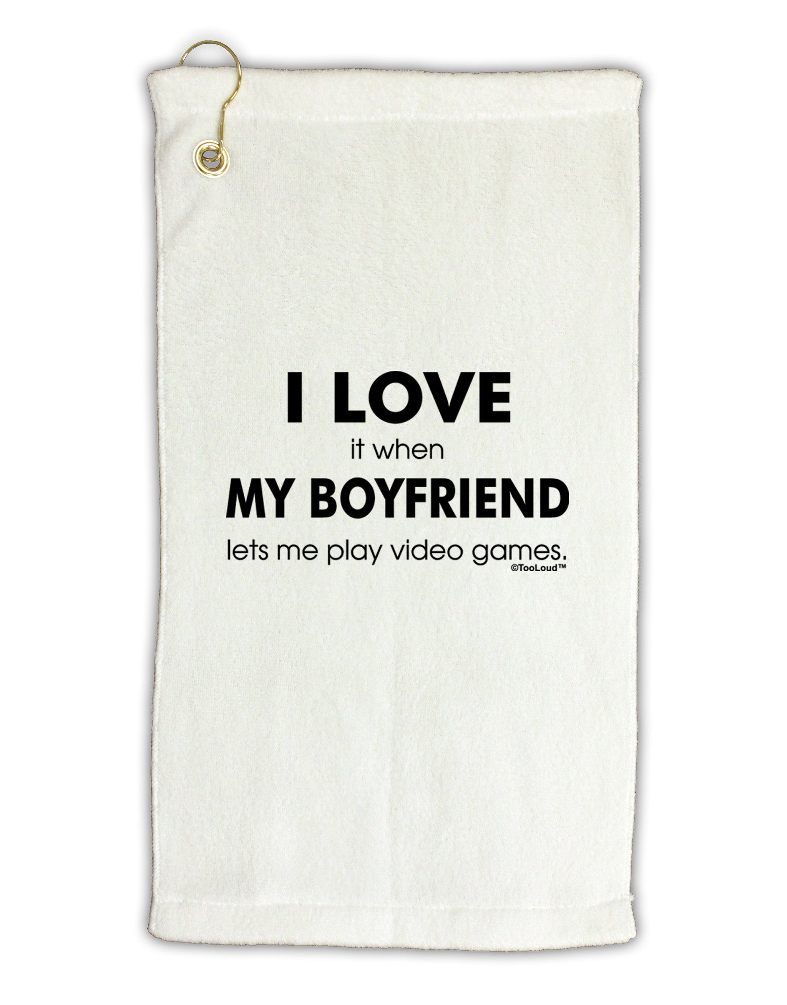 I Love My Boyfriend Videogames Micro Terry Gromet Golf Towel 11"x19-Golf Towel-TooLoud-White-Davson Sales