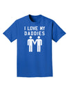 I Love My Daddies Gay Fathers Adult Dark T-Shirt-Mens T-Shirt-TooLoud-Royal-Blue-Small-Davson Sales