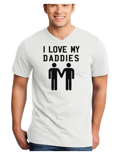 I Love My Daddies Gay Fathers Adult V-Neck T-shirt-Mens V-Neck T-Shirt-TooLoud-White-Small-Davson Sales