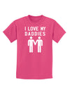 I Love My Daddies Gay Fathers Childrens Dark T-Shirt-Childrens T-Shirt-TooLoud-Sangria-X-Small-Davson Sales