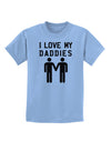 I Love My Daddies Gay Fathers Childrens T-Shirt-Childrens T-Shirt-TooLoud-Light-Blue-X-Small-Davson Sales