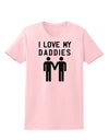 I Love My Daddies Gay Fathers Womens T-Shirt-Womens T-Shirt-TooLoud-PalePink-X-Small-Davson Sales