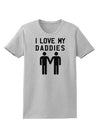 I Love My Daddies Gay Fathers Womens T-Shirt-Womens T-Shirt-TooLoud-AshGray-X-Small-Davson Sales